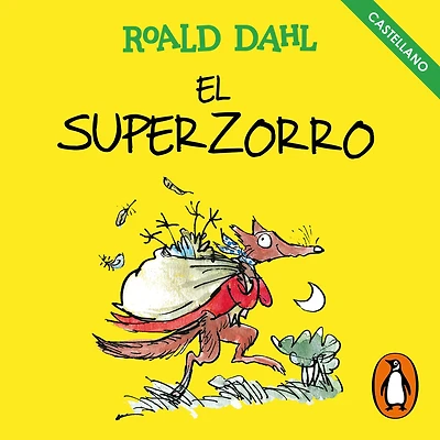 El Superzorro (Fantastic Mr. Fox)