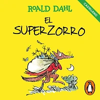 El Superzorro (Fantastic Mr. Fox)