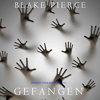 Gefangen (Ein Riley Paige Krimi-Band 13)