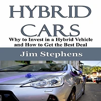 Hybrid Cars: Why to Invest a Vehicle and How Get the Best Deal
