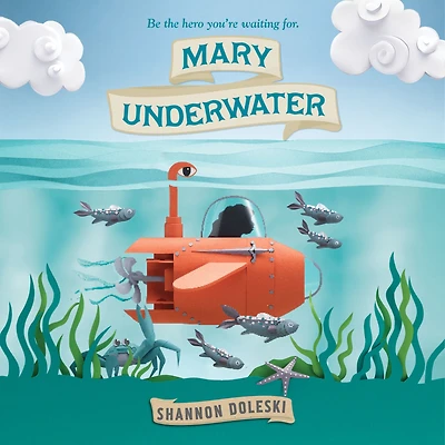 Mary Underwater: A Novel