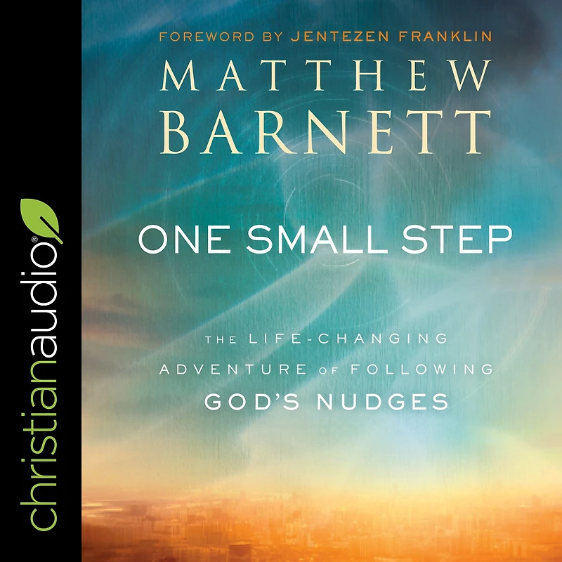 One Small Step: The Life-Changing Adventure of Following God's Nudges