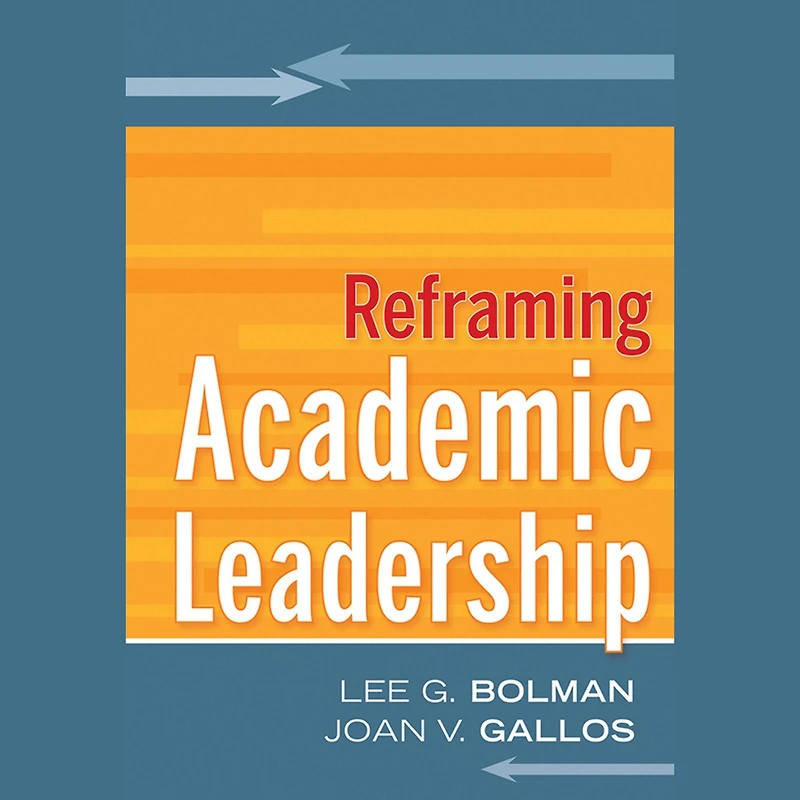 Reframing Academic Leadership