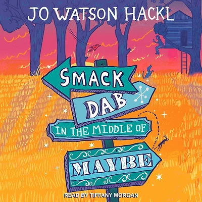 Smack Dab the Middle of Maybe