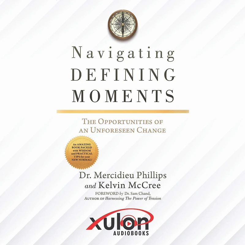 Navigating Defining Moments