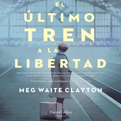 El último tren A la libertad (The last train to London): Novel