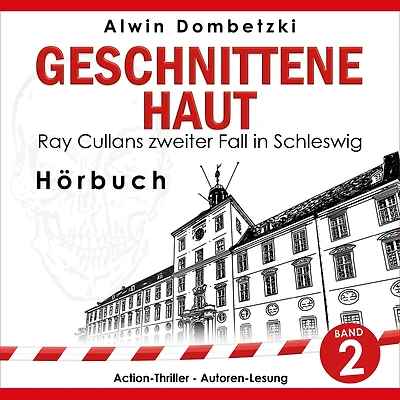 Geschnittene Haut: Ray Cullans zweiter Fall in Schleswig
