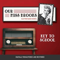 Our Miss Brooks: Key to School
