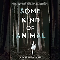 Some Kind of Animal