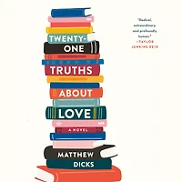 Twenty-one Truths about Love