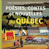 Poésies, contes et nouvelles du Québec: Grand prix - Charles Cros