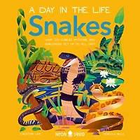 Snakes (A Day the Life): What Do Cobras, Pythons, and Anacondas Get Up to All Day?