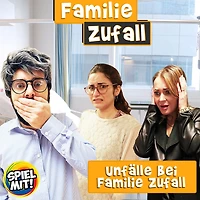 Unfälle bei Familie Zufall