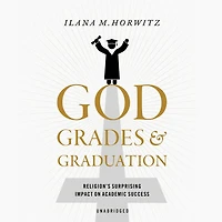 God, Grades, and Graduation: Religion's Surprising Impact on Academic Success