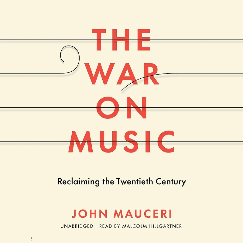 the War on Music: Reclaiming Twentieth Century
