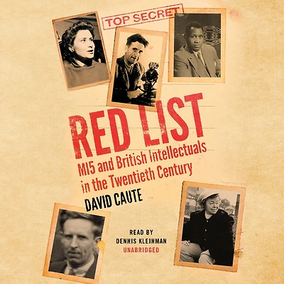 Red List: MI5 and British Intellectuals the Twentieth Century