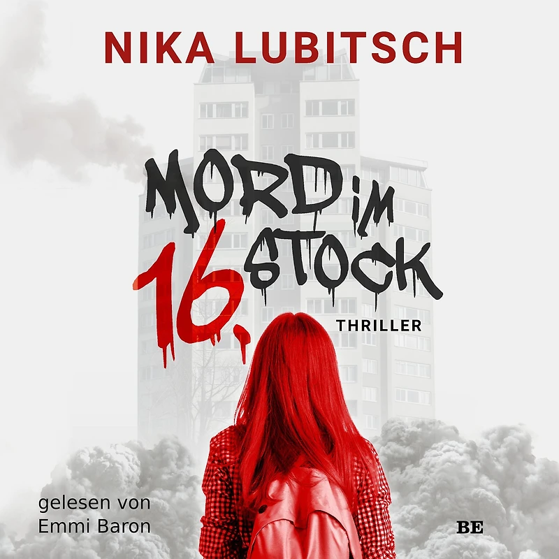 Mord im 16. Stock: Thriller