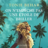 On n'empêche pas une étoile de briller