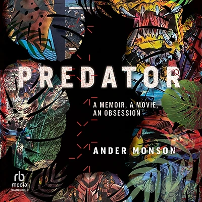 Predator: a Memoir, Movie, an Obsession