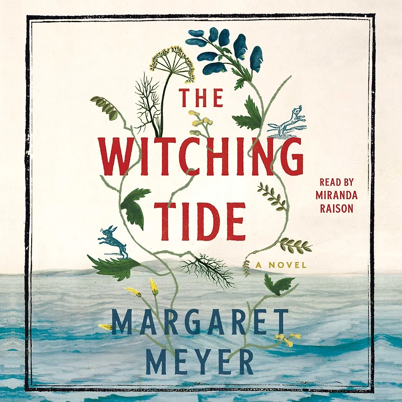 The Witching Tide: A Novel