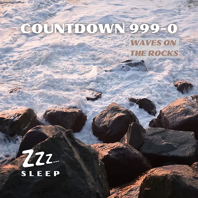 Countdown 999-0: Waves On the Rocks