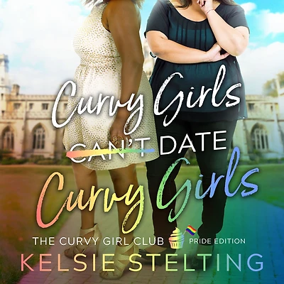 Curvy Girls Can't Date