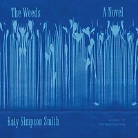 The Weeds: A Novel