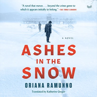 Ashes the Snow: A Novel