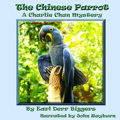 The Chinese Parrot (Charlie Chan Series #2)