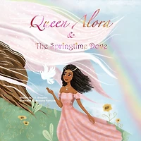 Queen Alora and The Springtime Dove
