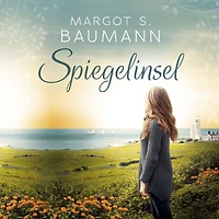 Spiegelinsel (Ungekürzt)