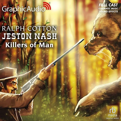 Killers of Man [Dramatized Adaptation]: Jeston Nash 5