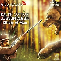 Killers of Man [Dramatized Adaptation]: Jeston Nash 5