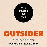 the Power of Outsider: A Journey Discovery