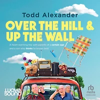 Over the Hill and Up Wall