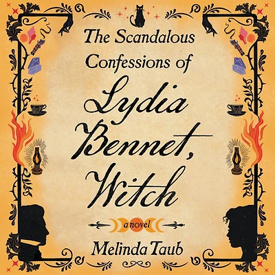 The Scandalous Confessions of Lydia Bennet, Witch