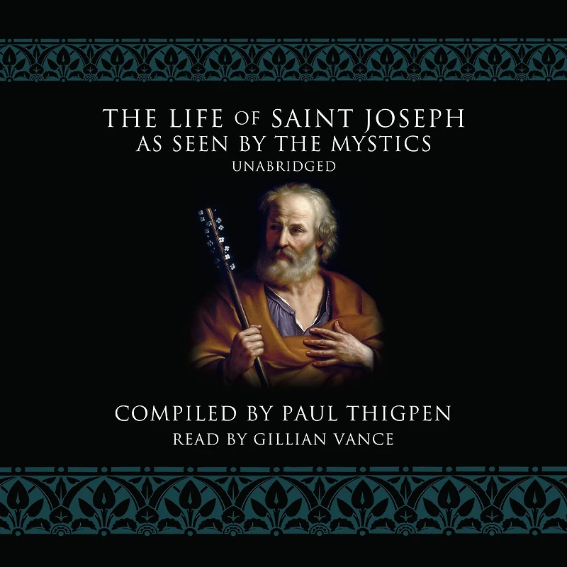 the Life of St. Joseph as Seen by Mystics