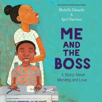 Me and the Boss: A Story About Mending Love