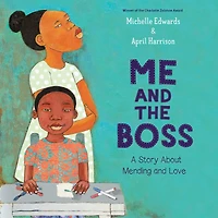 Me and the Boss: A Story About Mending Love