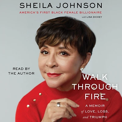 Walk Through Fire: A Memoir of Love, Loss, and Triumph