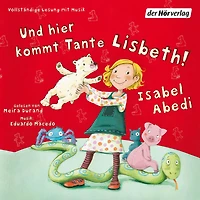 Und hier kommt Tante Lisbeth!: Band 1