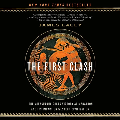 The First Clash: Miraculous Greek Victory at Marathon and Its Impact on Western Civilization
