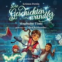 Magische Tinte - Die Geschichtenwandler, Band 1