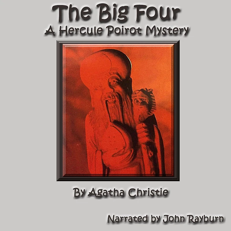 The Big Four: A Hercule Poirot Mystery (Hercule series Book 5)