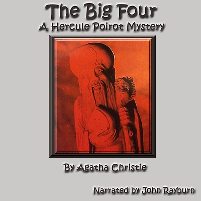 The Big Four: A Hercule Poirot Mystery (Hercule series Book 5)