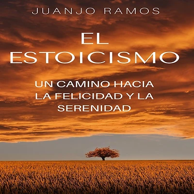 El estoicismo: un camino hacia la felicidad y serenidad