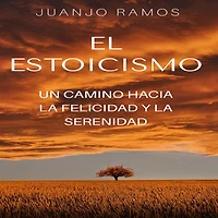 El estoicismo: un camino hacia la felicidad y serenidad