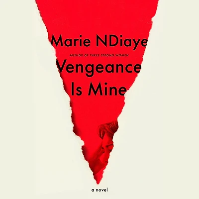 Vengeance Is Mine: A Novel