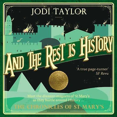 And the Rest Is History (Chronicles of St. Mary's Series #8)