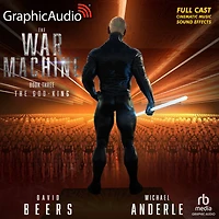 The God-King [Dramatized Adaptation]: The War Machine 3